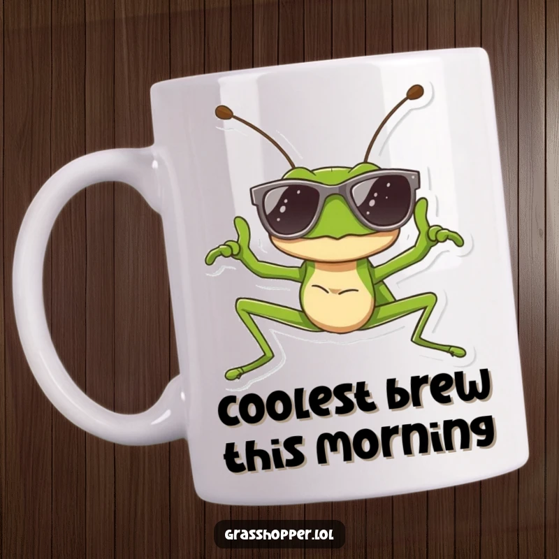 Funny mug featuring a grasshopper wearing sunglasses and striking a cool pose, embodying effortless style and confidence.