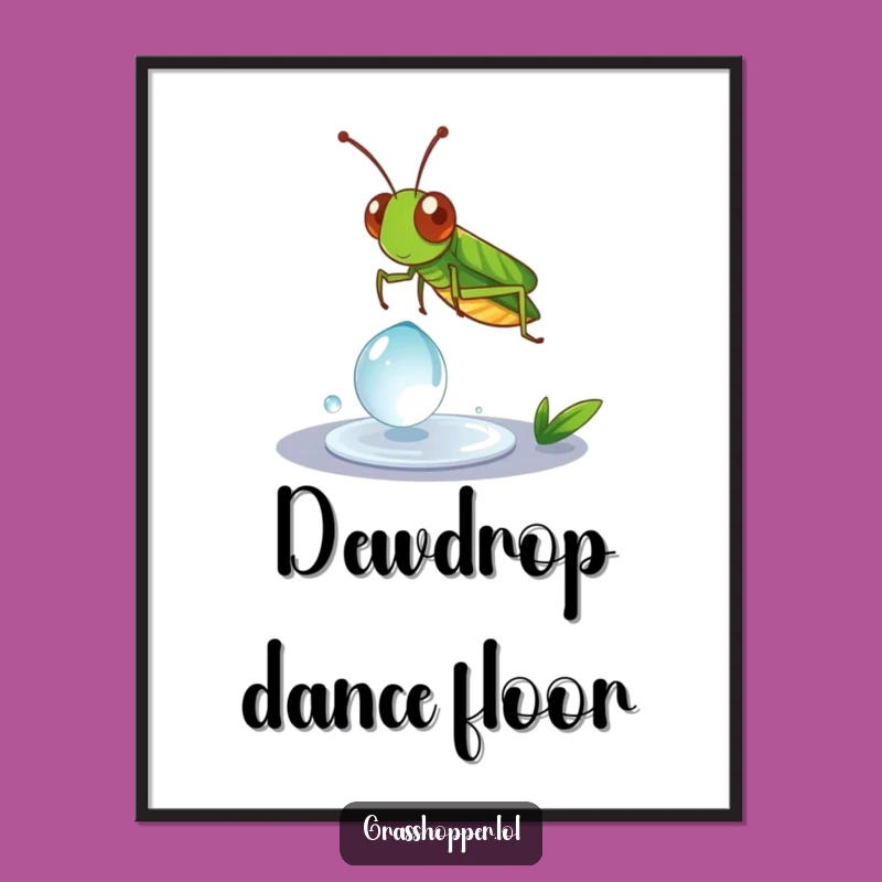 Funny Grasshopper Dewdrop Spin Print - Delicate Insect Art for Walls