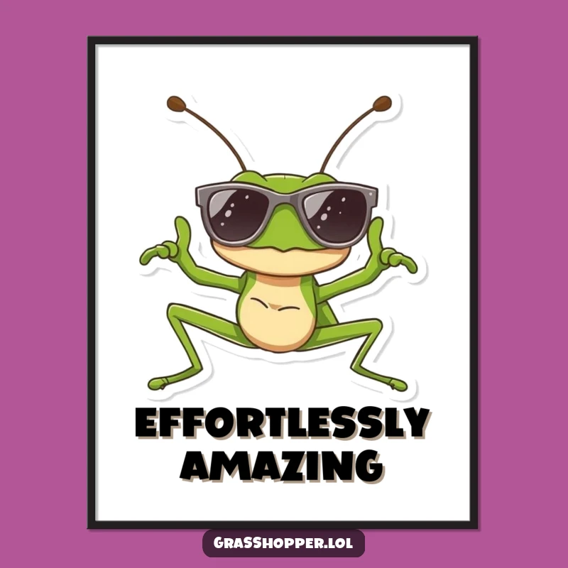 Funny Grasshopper Digital Art Print: Cool Pose, Sunglasses Humor Decor