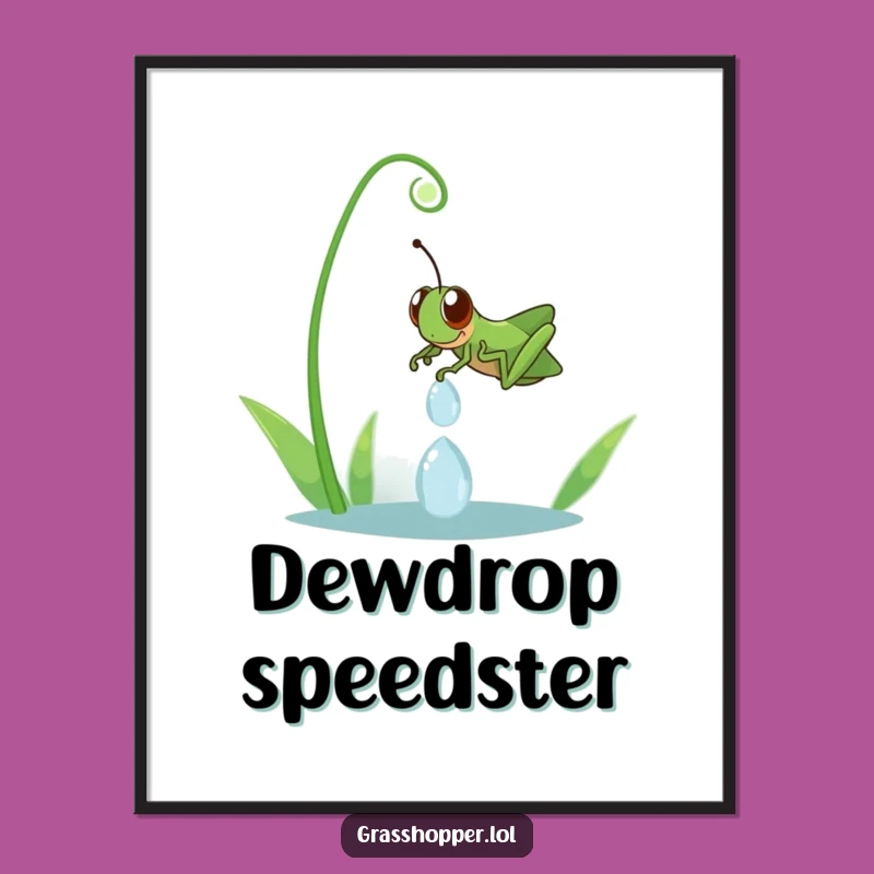 Funny Grasshopper Dewdrop Slide Digital Art: Bring Instant Laughter Home