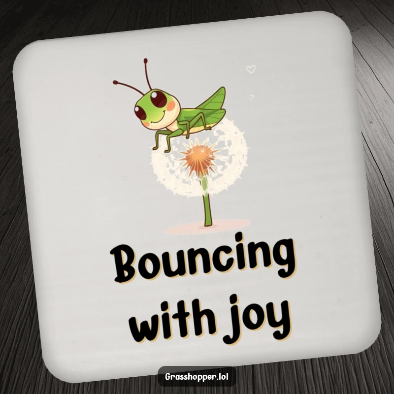 Funny grasshopper drink coaster featuring a playful insect bouncing on a dandelion puff, perfect for adding humor.
