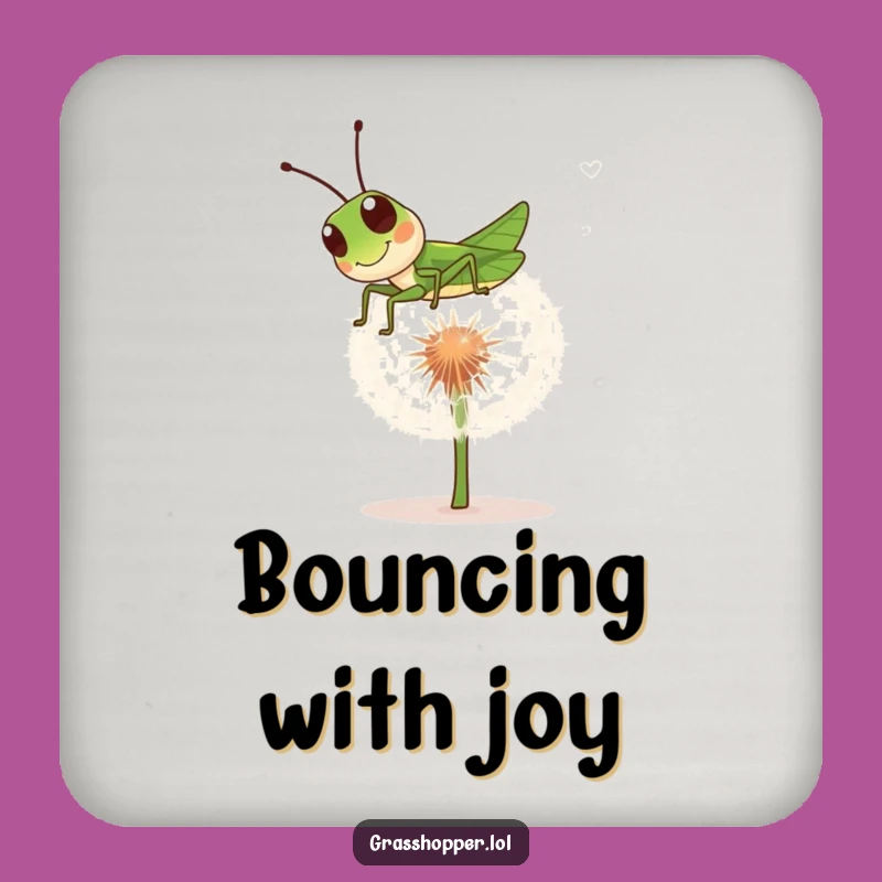 Funny Grasshopper Drink Coaster: Bouncing Insect Dandelion, Humorous