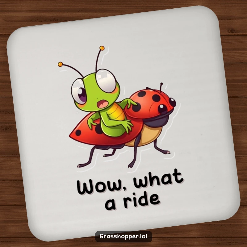 Funny Grasshopper Coaster with a surprised grasshopper riding a ladybug, adding comedic charm.