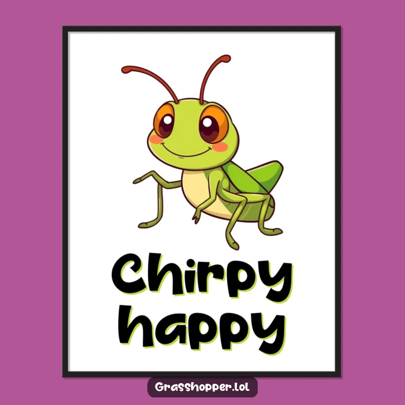 Kawaii Grasshopper Poster: Silly Grin Antennae Wave, Cute Wall Art Gift!