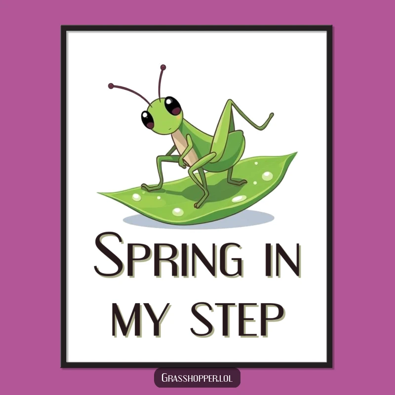 Funny Cartwheeling Grasshopper Poster: Brighten Your Walls with Nature's Acrobat