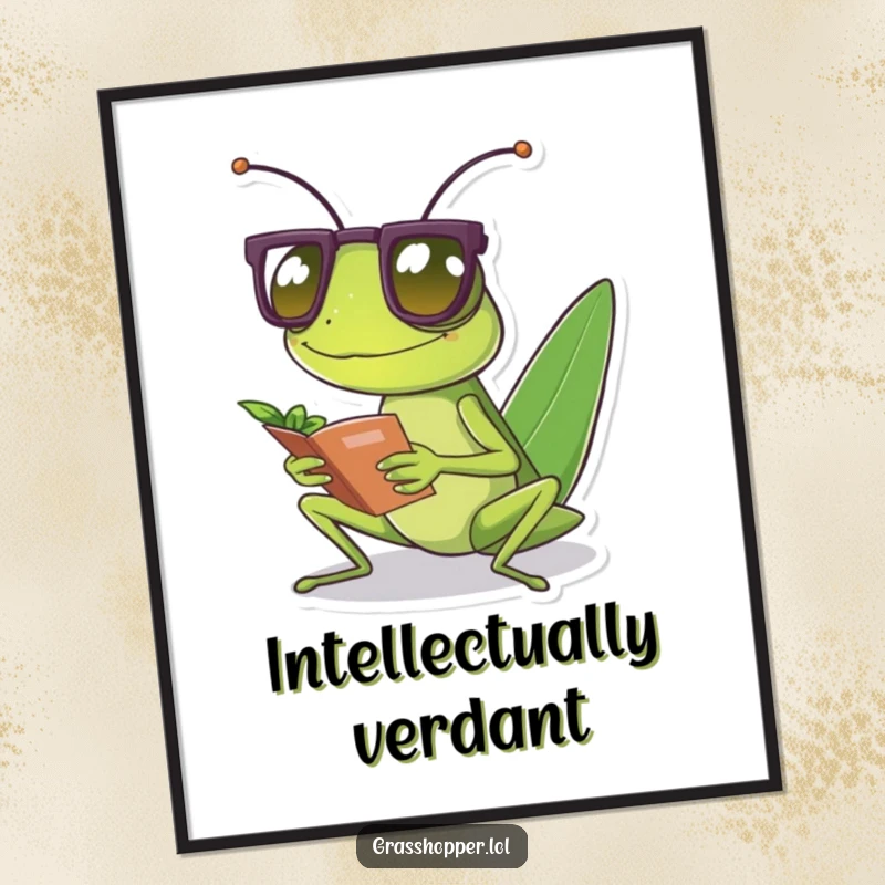 A grasshopper wearing tiny spectacles reads a small leaf, presented as intellectual wall art.