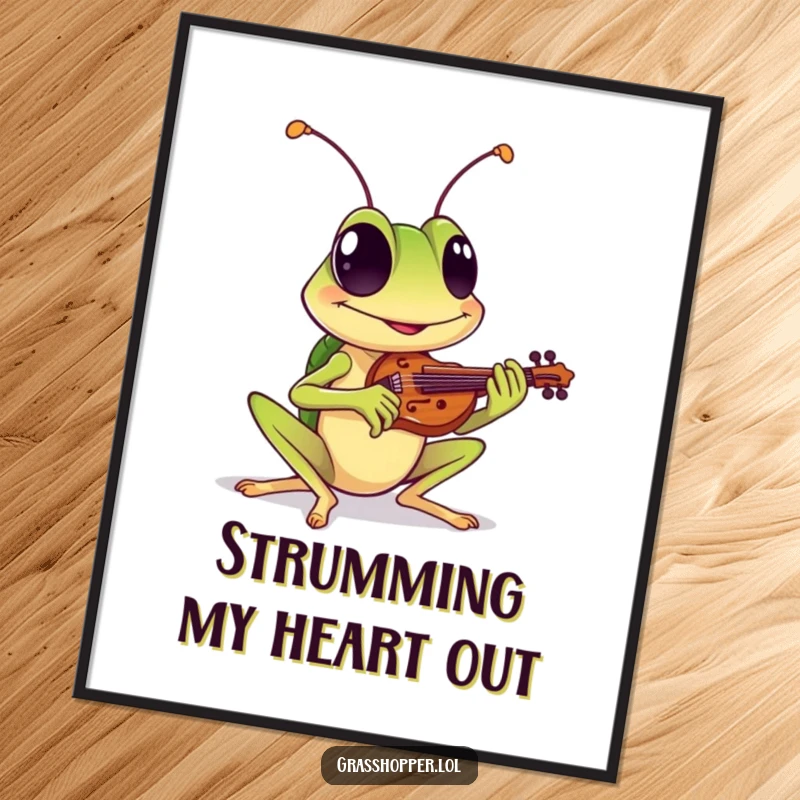 Funny poster of a grasshopper with a cheerful grin playing a miniature violin, ideal for wall art and funny gift ideas.