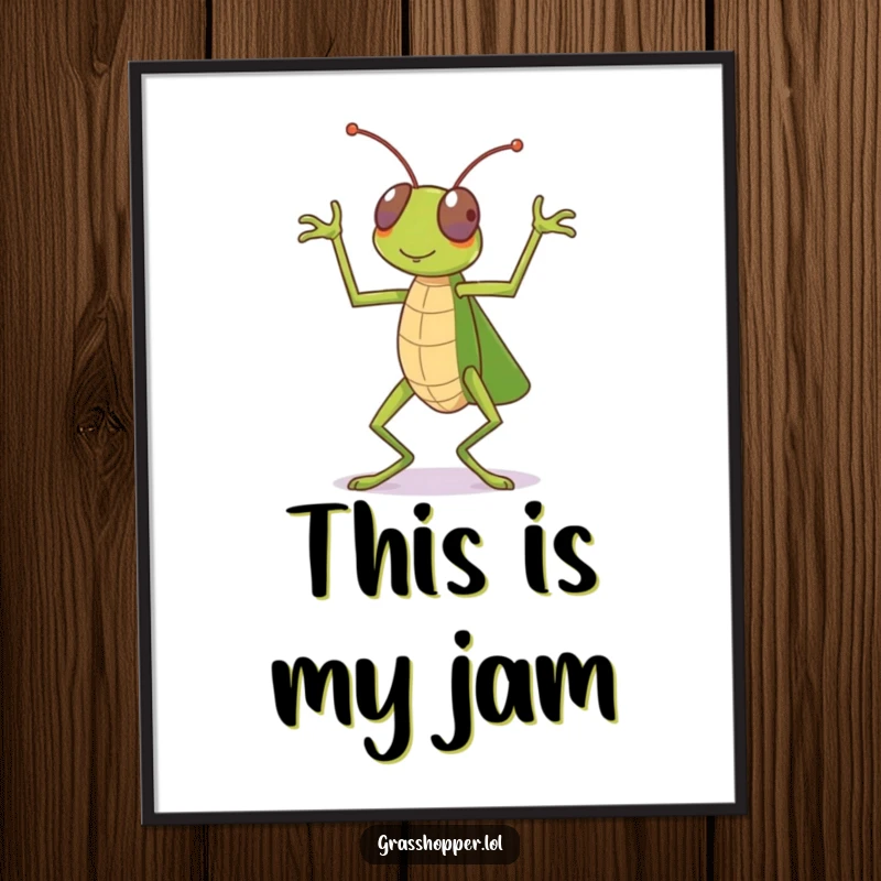 Funny grasshopper poster, depicting a joyful dance with legs in motion, perfect for adding energy and humor, a funny gift.