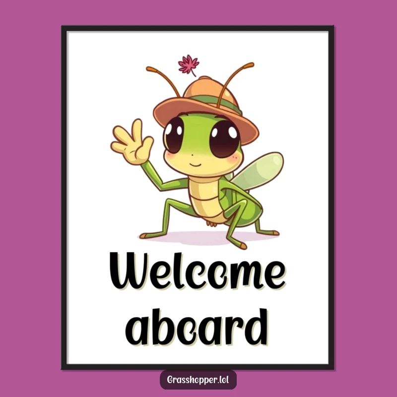 Funny Grasshopper Hat Poster: Waving Insect Character Art, Perfect Funny Gift