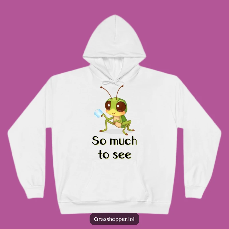 Funny Grasshopper Hoodie: Curious Insect Dewdrop, Humorous Nature Sweatshirt