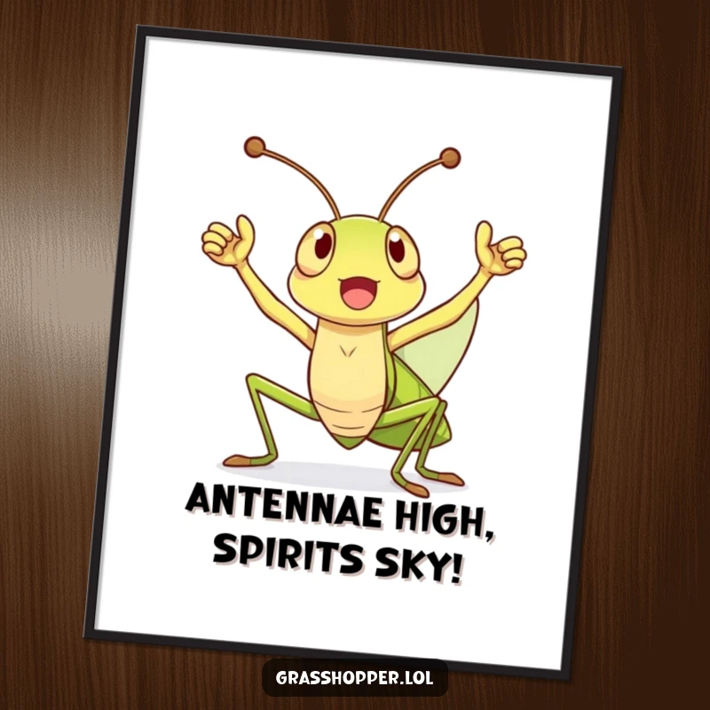 Funny Free Printable Wall Art: A grasshopper triumphantly cheering with its antennae held high in victory.