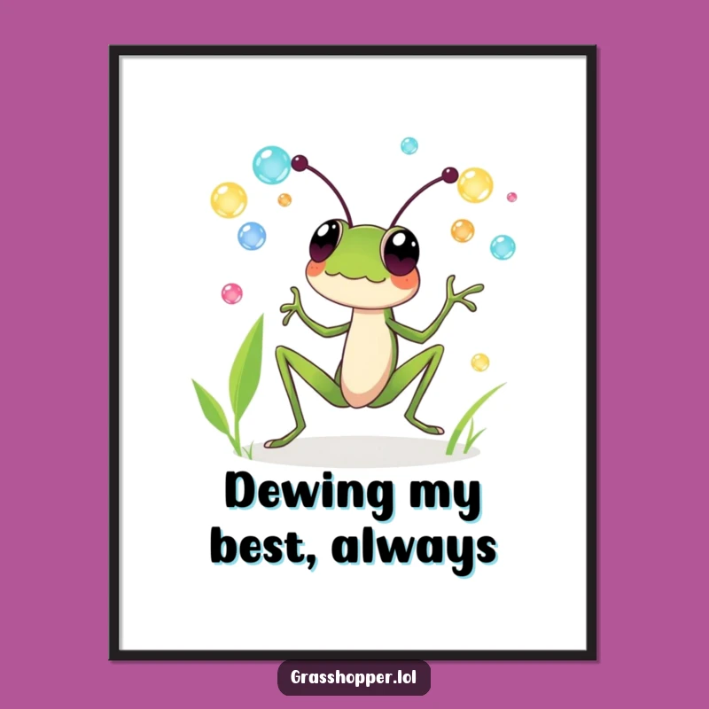 Funny Free Printable Wall Art: Grasshopper Juggling Dewdrops Downloadable Decor