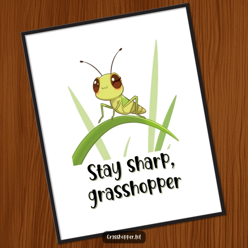 Funny Free Printable Wall Art: A grasshopper with a playful wink, casually balancing on a thin blade of grass.