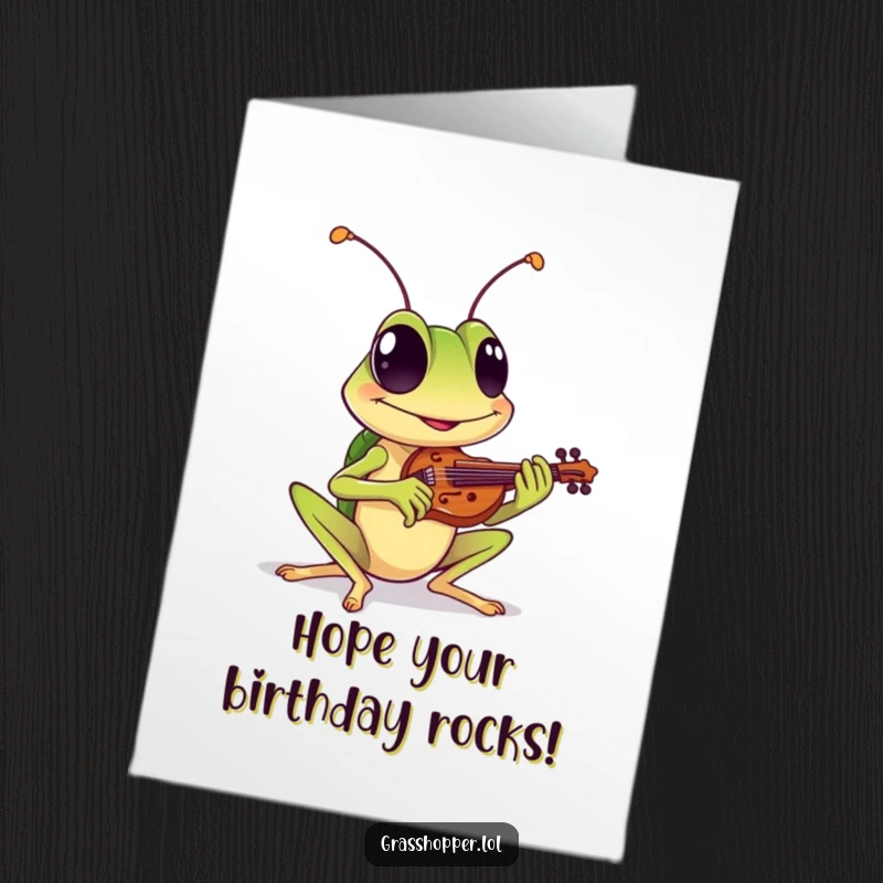 Funny Free Printable Birthday Card: A grasshopper with a cheerful grin plays a tiny violin, composing a birthday symphony of joy.