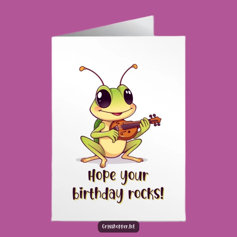 Free Printable Birthday Card: Grasshopper's Violin Tune Funny Downloadable Gift