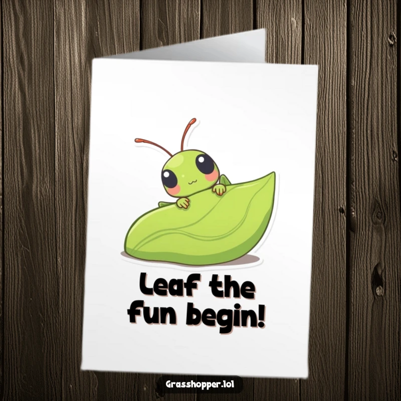 Funny Free Printable Kawaii Grasshopper Birthday Card, peeking playfully from behind a big green leaf, spreading cheer.