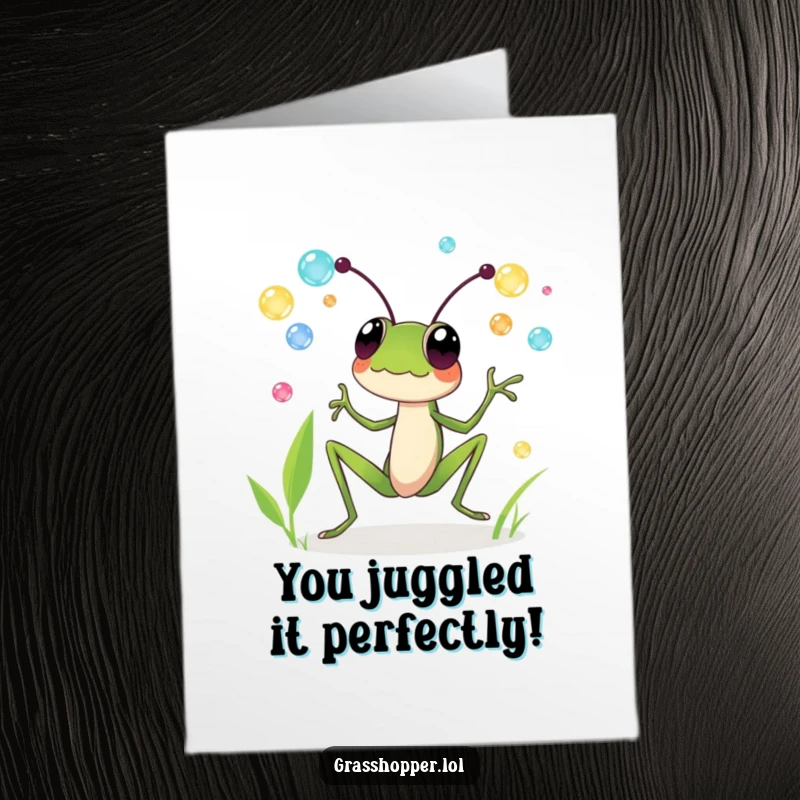 Funny Free Printable Congratulations Card: A delighted grasshopper expertly juggles colorful dewdrops, celebrating a sparkling success.