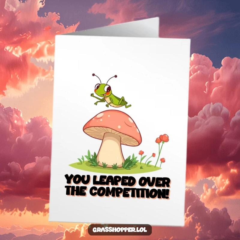 Funny Free Printable Grasshopper Congratulations Card: Joyful grasshopper jumping over a giant mushroom, celebrating success with humor.