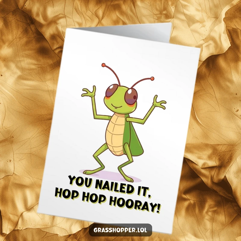 Funny Free Printable Congratulations Card: A grasshopper jigs joyfully with its legs flailing, perfect for celebrating achievements with dance.
