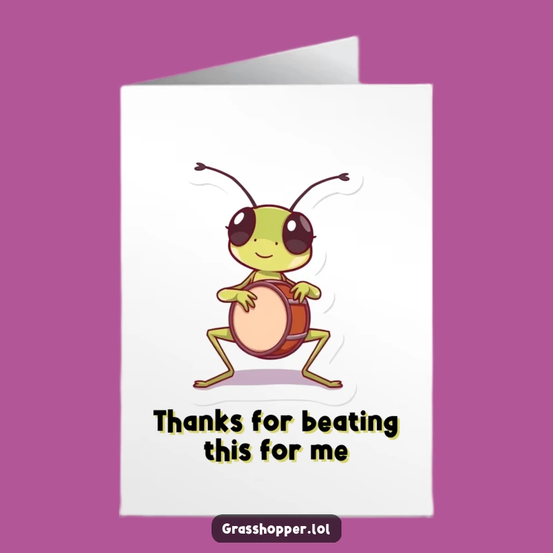 Free Printable Grasshopper Thank You Card: A Drumroll of Thanks!