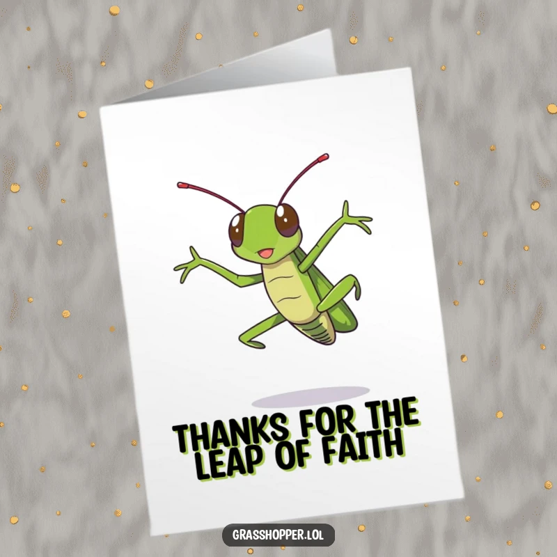 Funny Free Printable Thank You Card: Dynamic grasshopper mid-jump, conveying thanks with energetic humor.