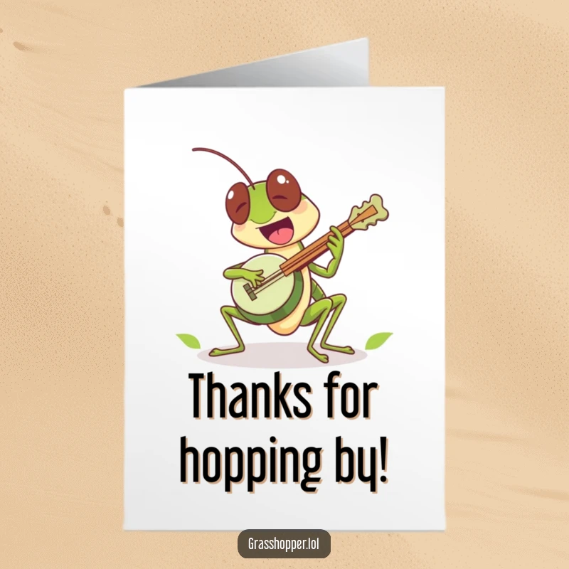 Funny Free Printable Thank You Card: Grasshopper playing a tiny leaf banjo, serenading with a thank you song filled with joyful energy.
