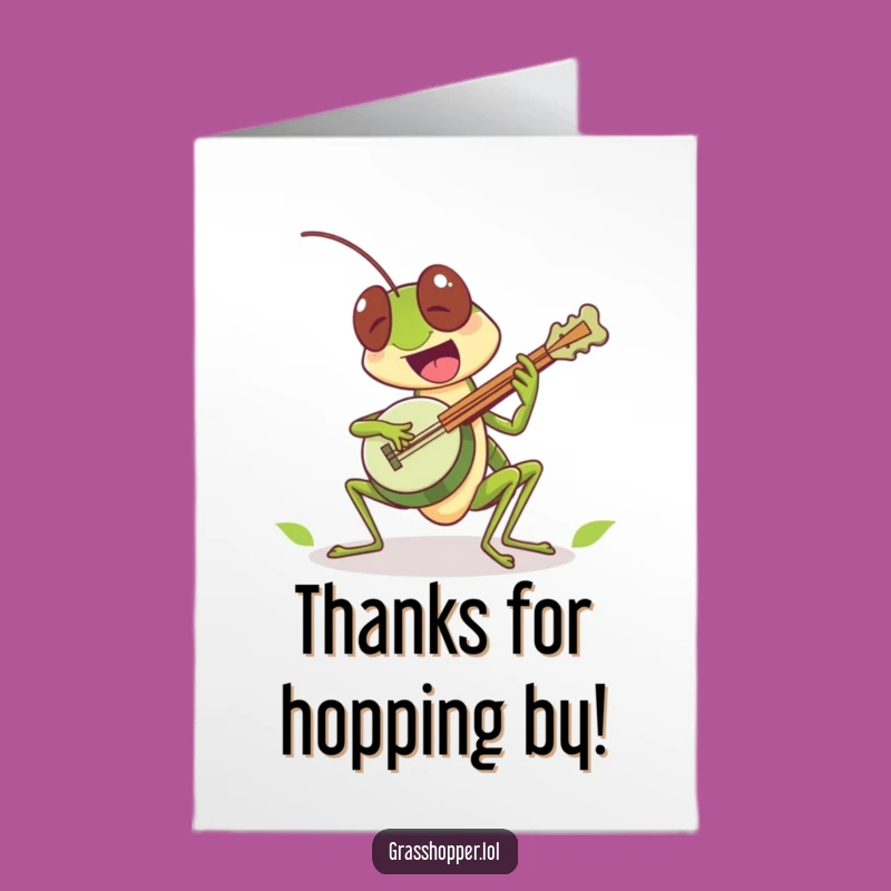 Free Printable Thank You Card: Grasshopper Banjo Song - Funny Downloadable Gift