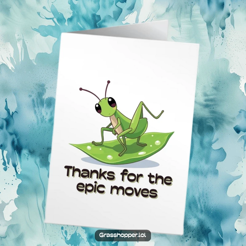 Funny Free Printable Thank You Card with an active grasshopper doing a cartwheel on a dewy leaf, conveying thanks with energetic humor.