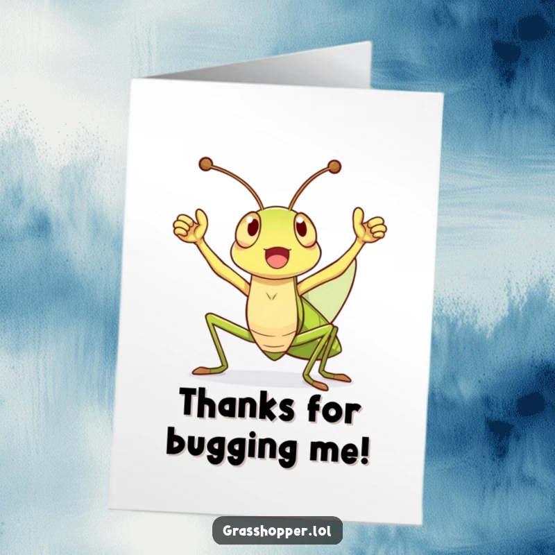 Funny Free Printable Thank You Card: A grasshopper victoriously cheering with antennae held high.
