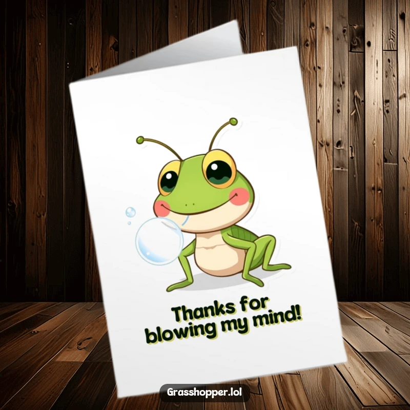 Funny free printable thank you card: a grasshopper with a joyful smile blowing a big, transparent bubble, expressing thanks creatively.