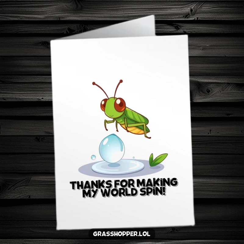 Funny Free Printable Grasshopper Thank You Card: Whimsical grasshopper spinning on a dewdrop, conveying thanks with a humorous twist.
