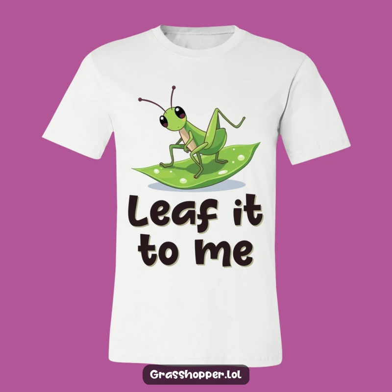 Funny Cartwheeling Grasshopper T-Shirt: Show Off Your Go-Getter Attitude